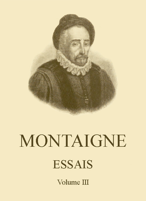 Couverture de Montaigne - Essais III